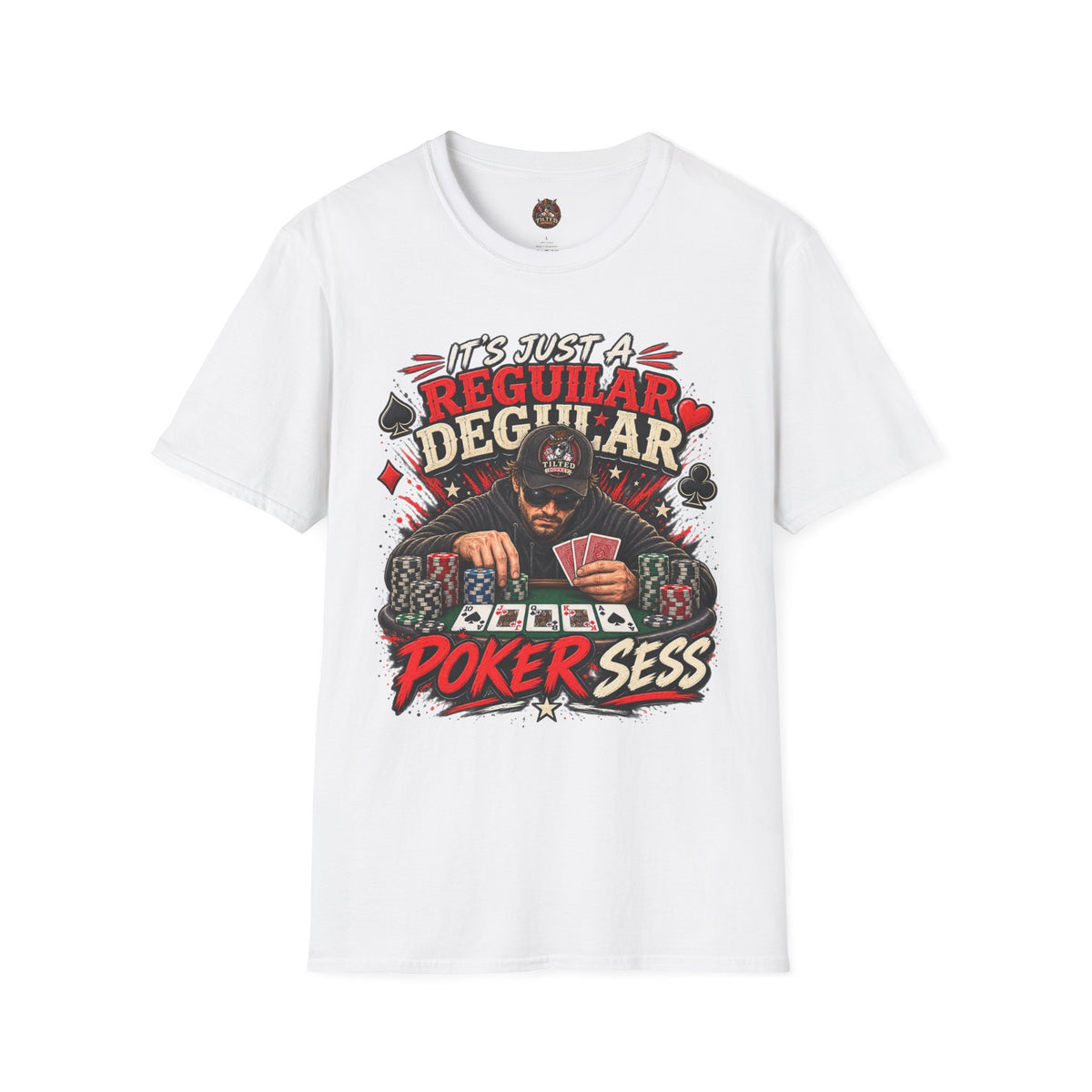 Poker T-Shirt — "It's Just a Regular Dealer" Graphic Tee