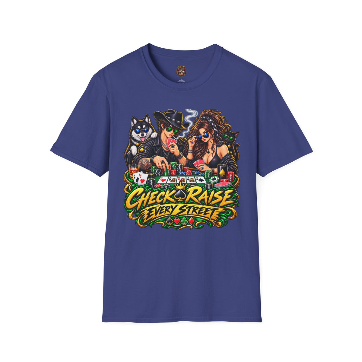 Poker Night Graphic T‑Shirt — "Check Raise Every Street"