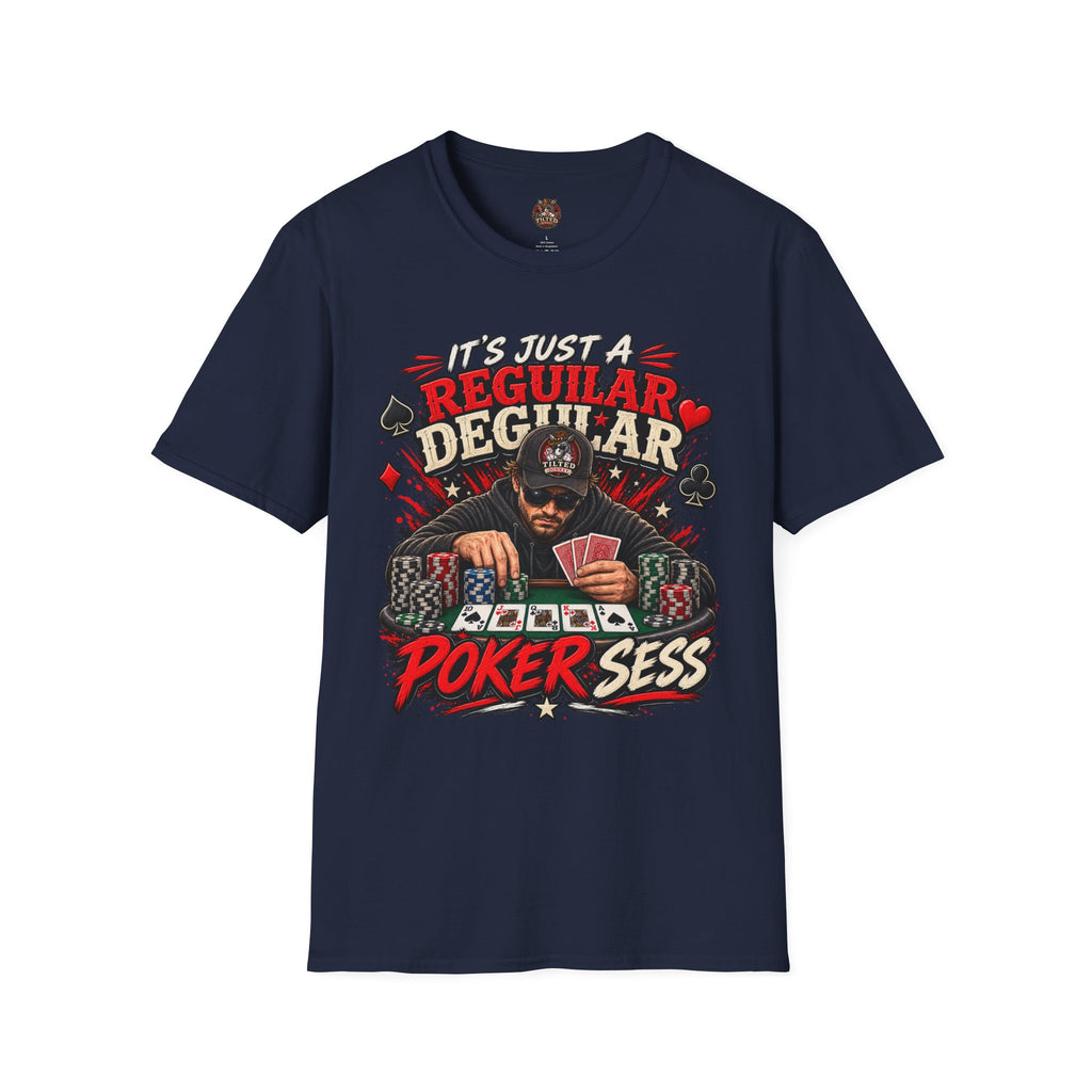 Poker T-Shirt — "It's Just a Regular Dealer" Graphic Tee