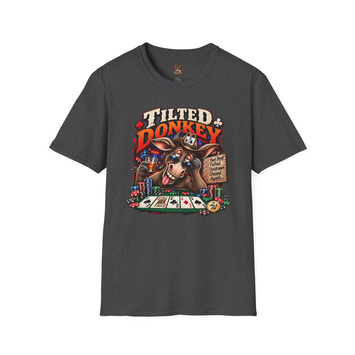 Tilted Donkey Brand Poker T-Shirt