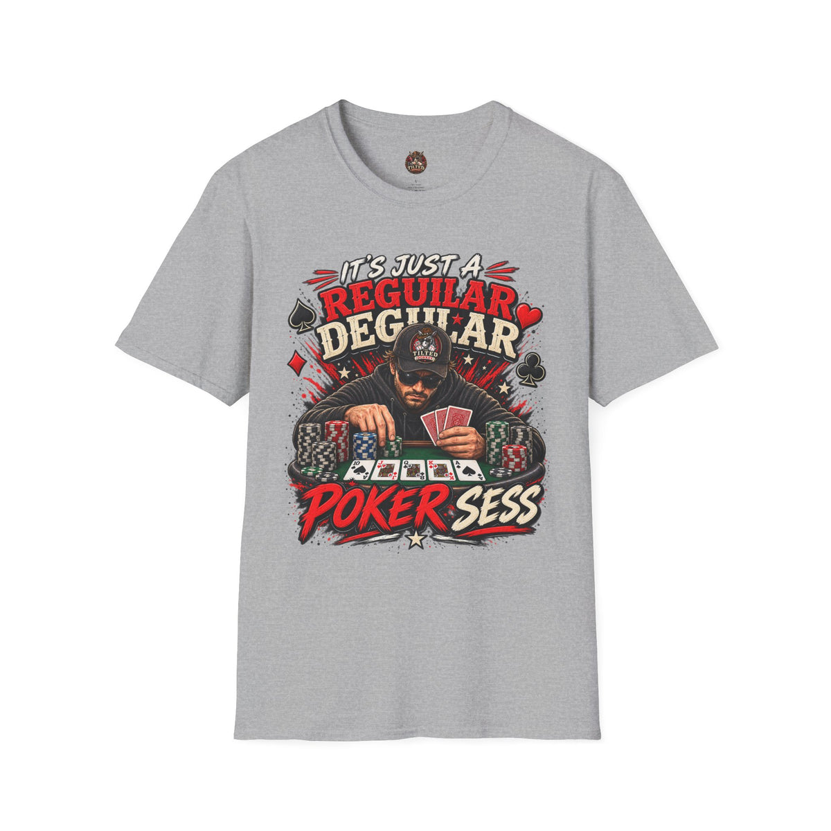 Poker T-Shirt — "It's Just a Regular Dealer" Graphic Tee