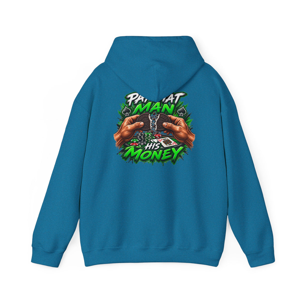 "Pay That Man" Hooded Sweatshirt