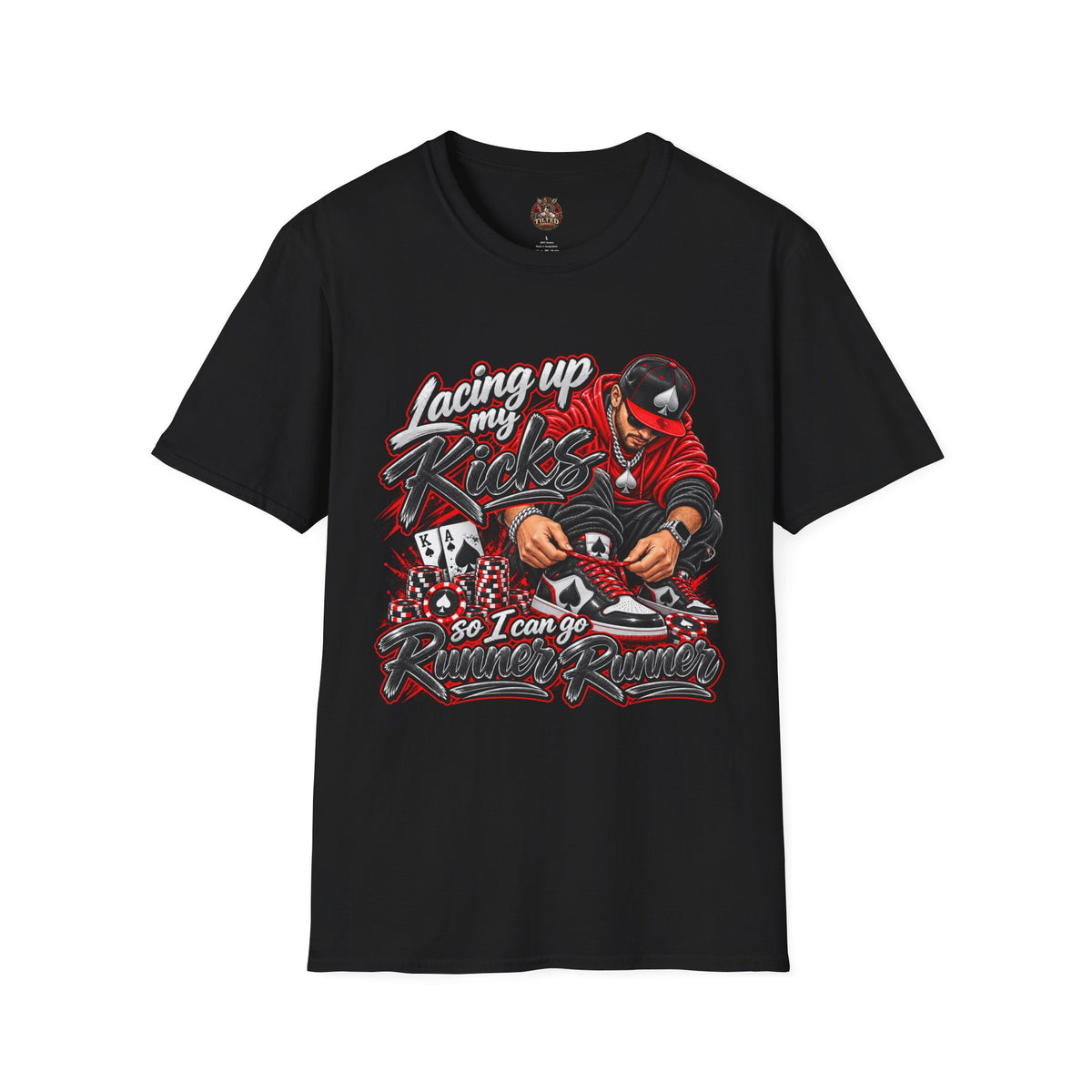 Lacing Up My Kicks Graphic T-Shirt — Sneakerhead/Poker Style Tee