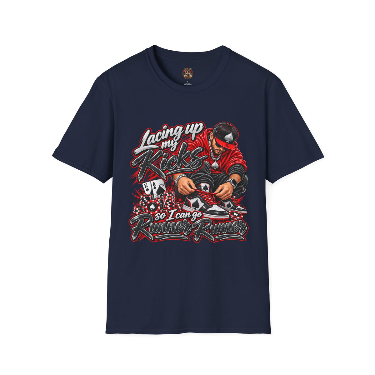 Lacing Up My Kicks Graphic T-Shirt — Sneakerhead/Poker Style Tee