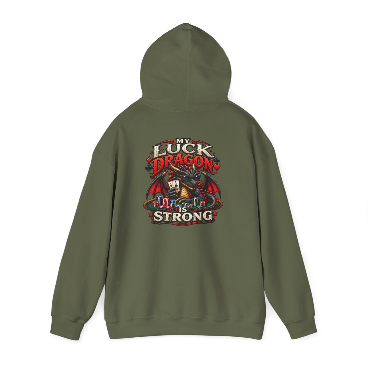 Dragon  Strength Hoodie — "My Luck Dragon Is Strong" Graphic POKER Pullover