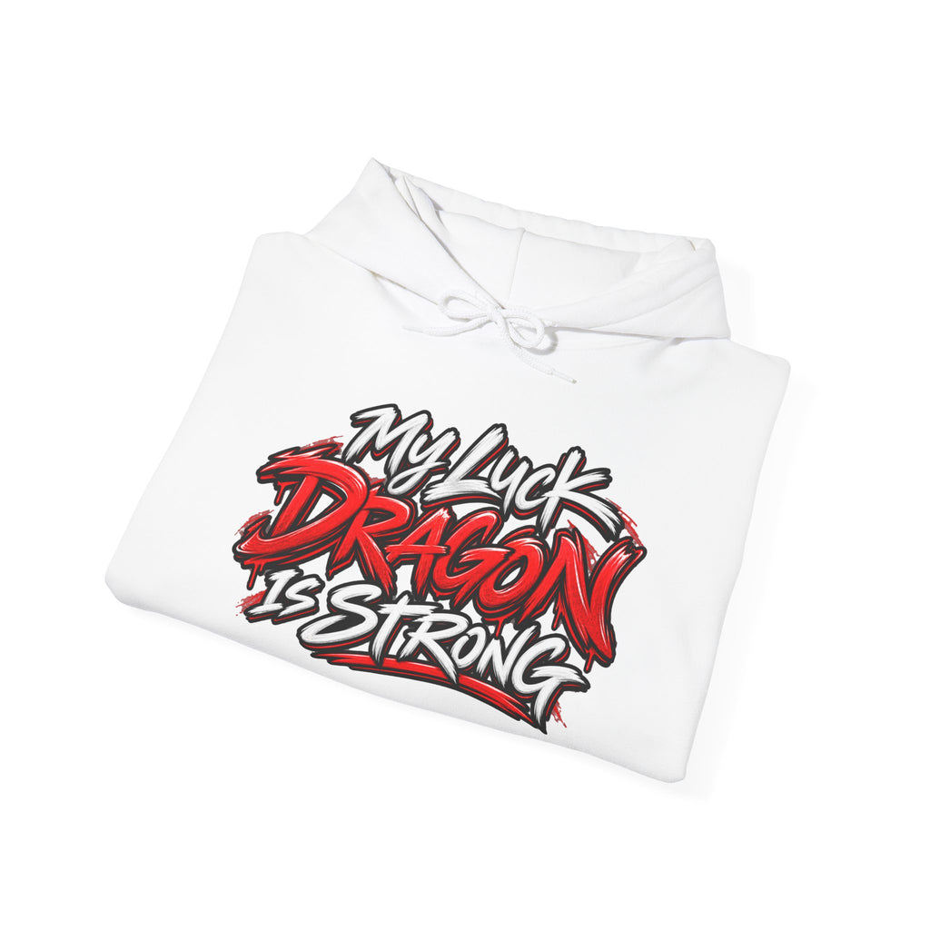 Dragon  Strength Hoodie — "My Luck Dragon Is Strong" Graphic POKER Pullover