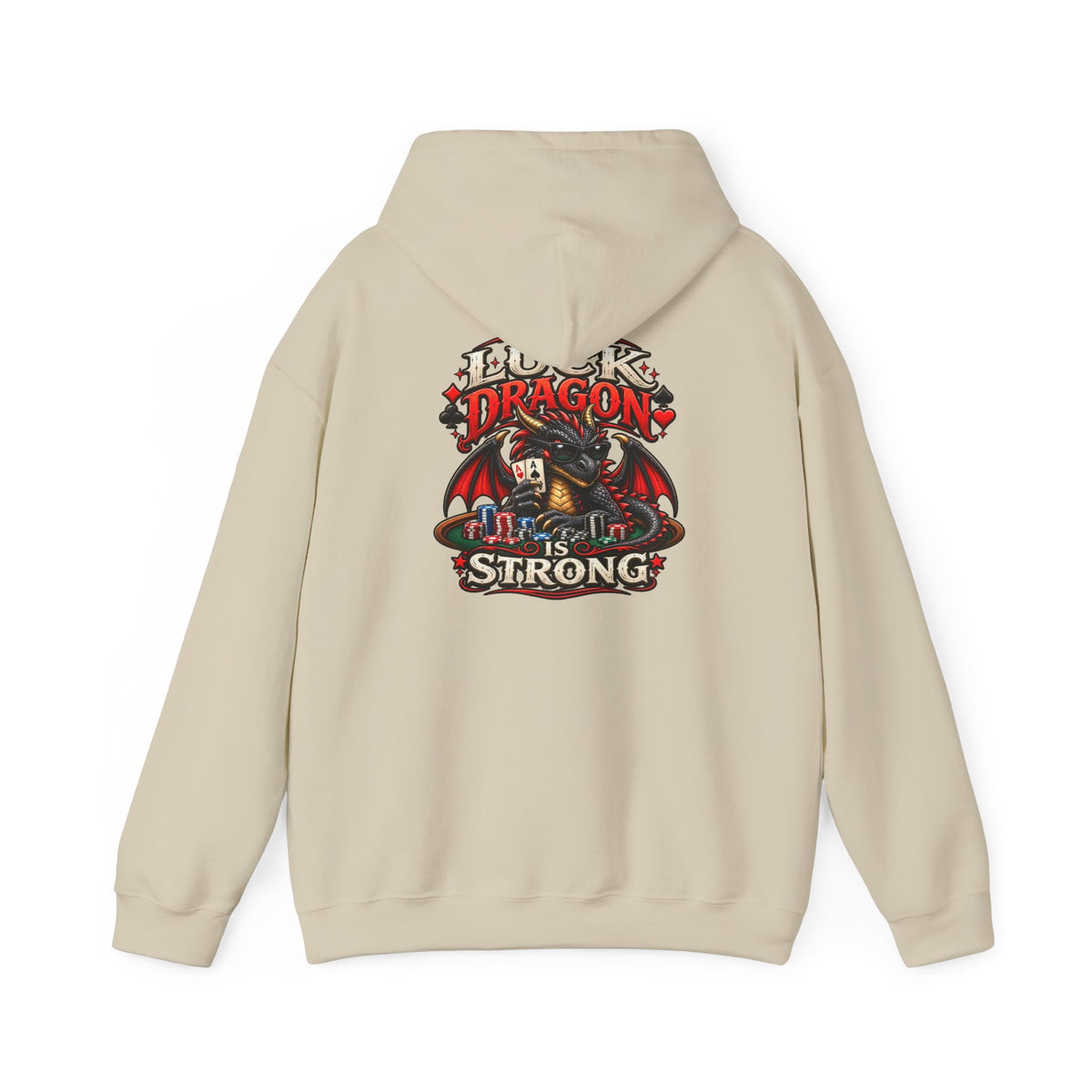 Dragon  Strength Hoodie — "My Luck Dragon Is Strong" Graphic POKER Pullover