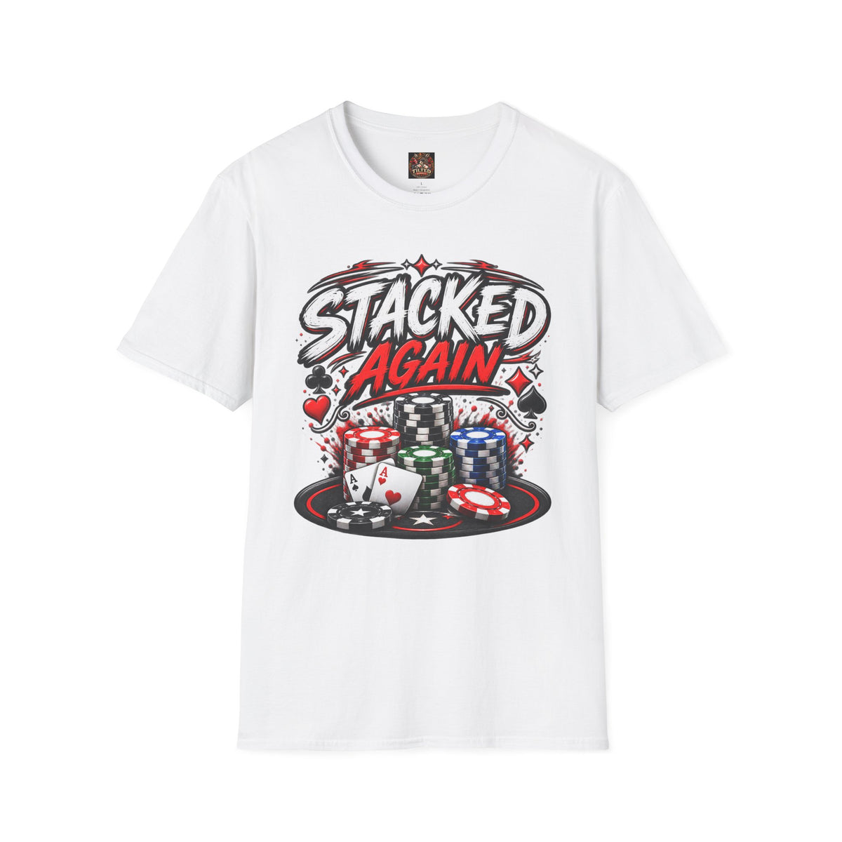 Poker "STACKED AGAIN" T-Shirt
