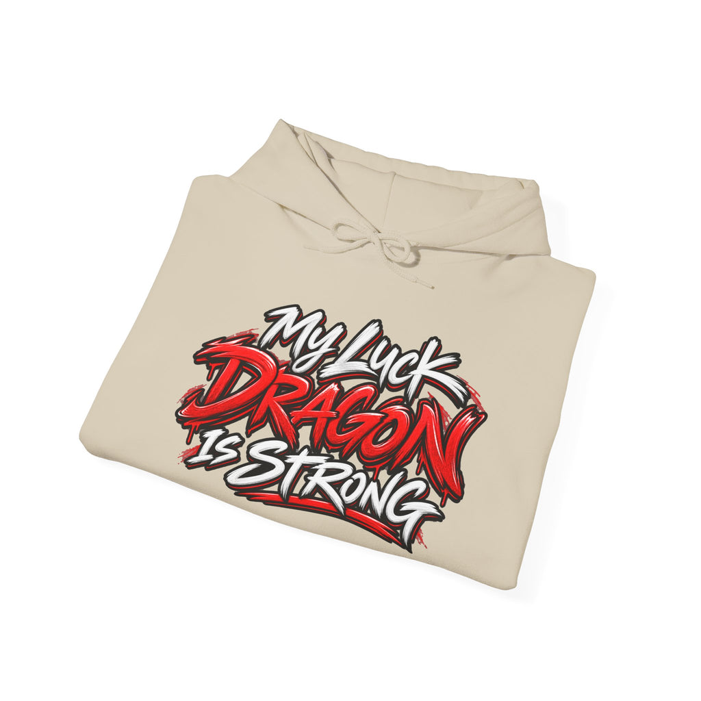 Dragon  Strength Hoodie — "My Luck Dragon Is Strong" Graphic POKER Pullover