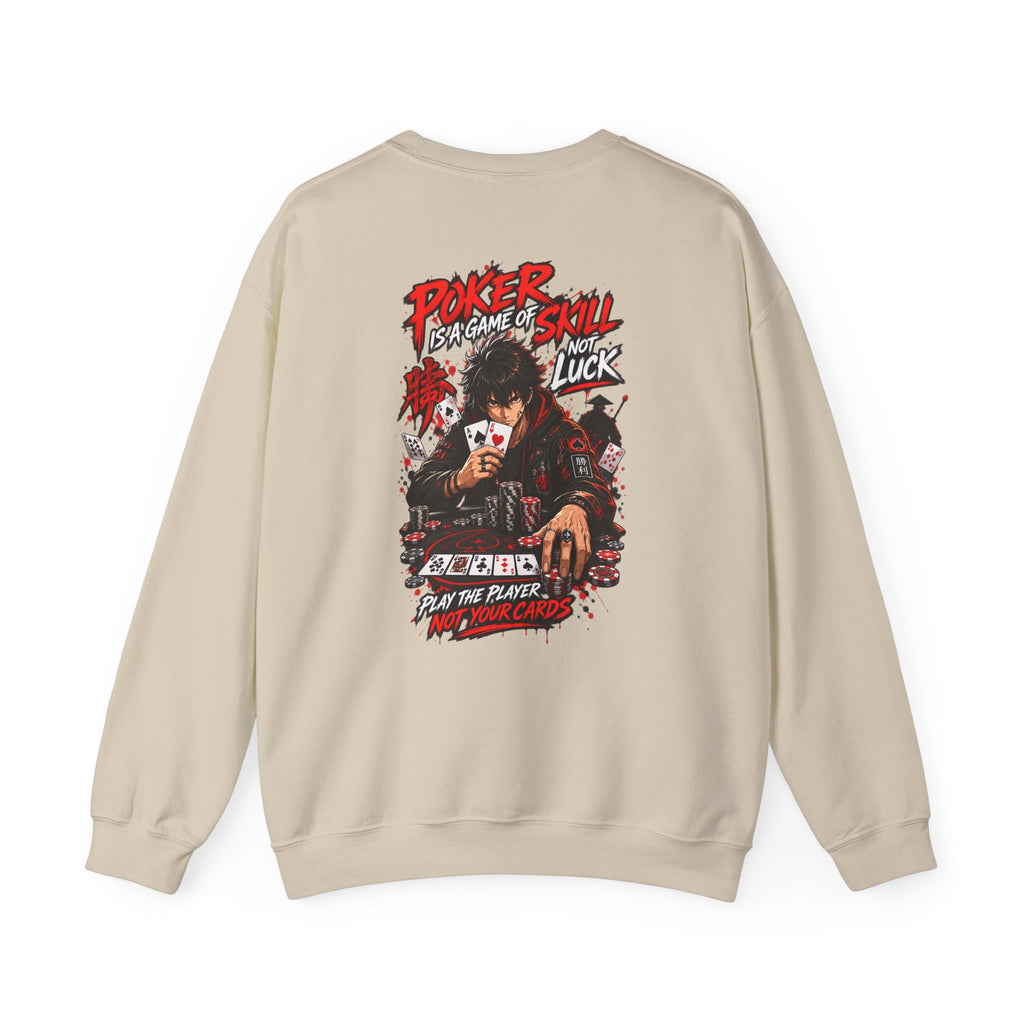 Poker Anime Crewneck Sweatshirt — "Play the Player, Not Your Cards" Graphic