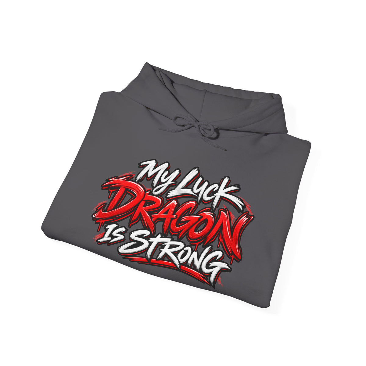 Dragon  Strength Hoodie — "My Luck Dragon Is Strong" Graphic POKER Pullover