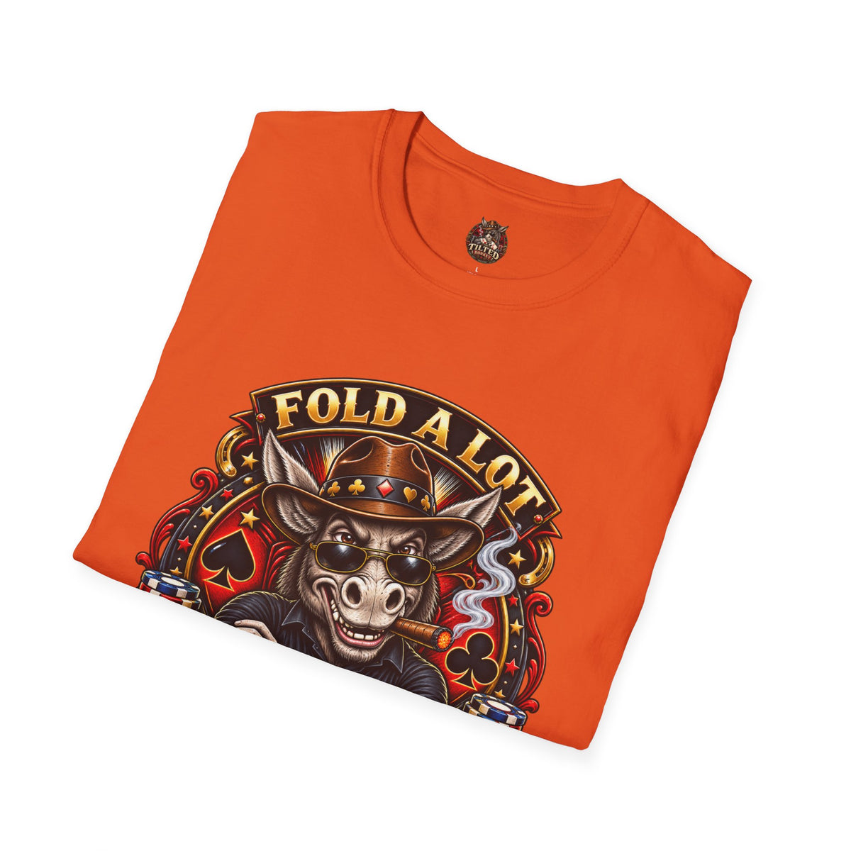 Tilted Donkey Poker T-Shirt — "Fold a Lot, Tilted Donkey" Graphic Tee
