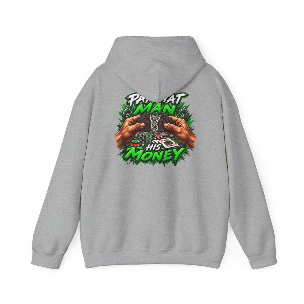 "Pay That Man" Hooded Sweatshirt