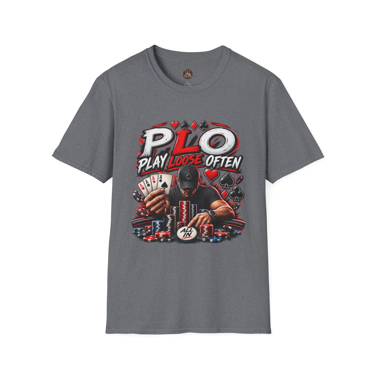 PLO Poker T-Shirt — "Play Loose Often"