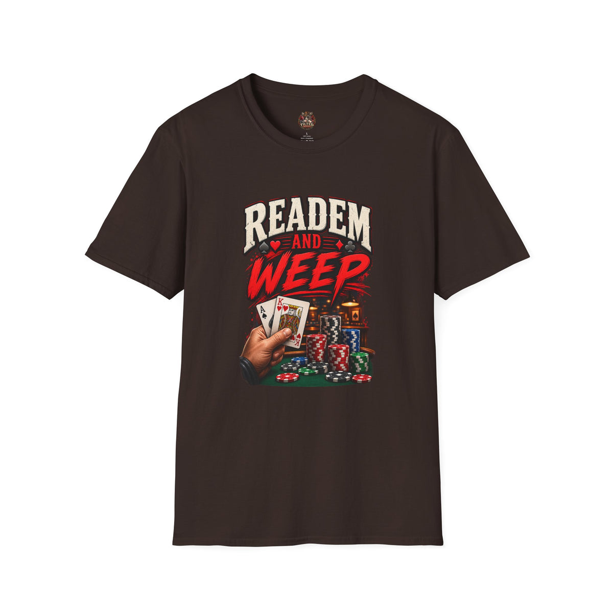 Read 'Em and Weep Poker Graphic Tee
