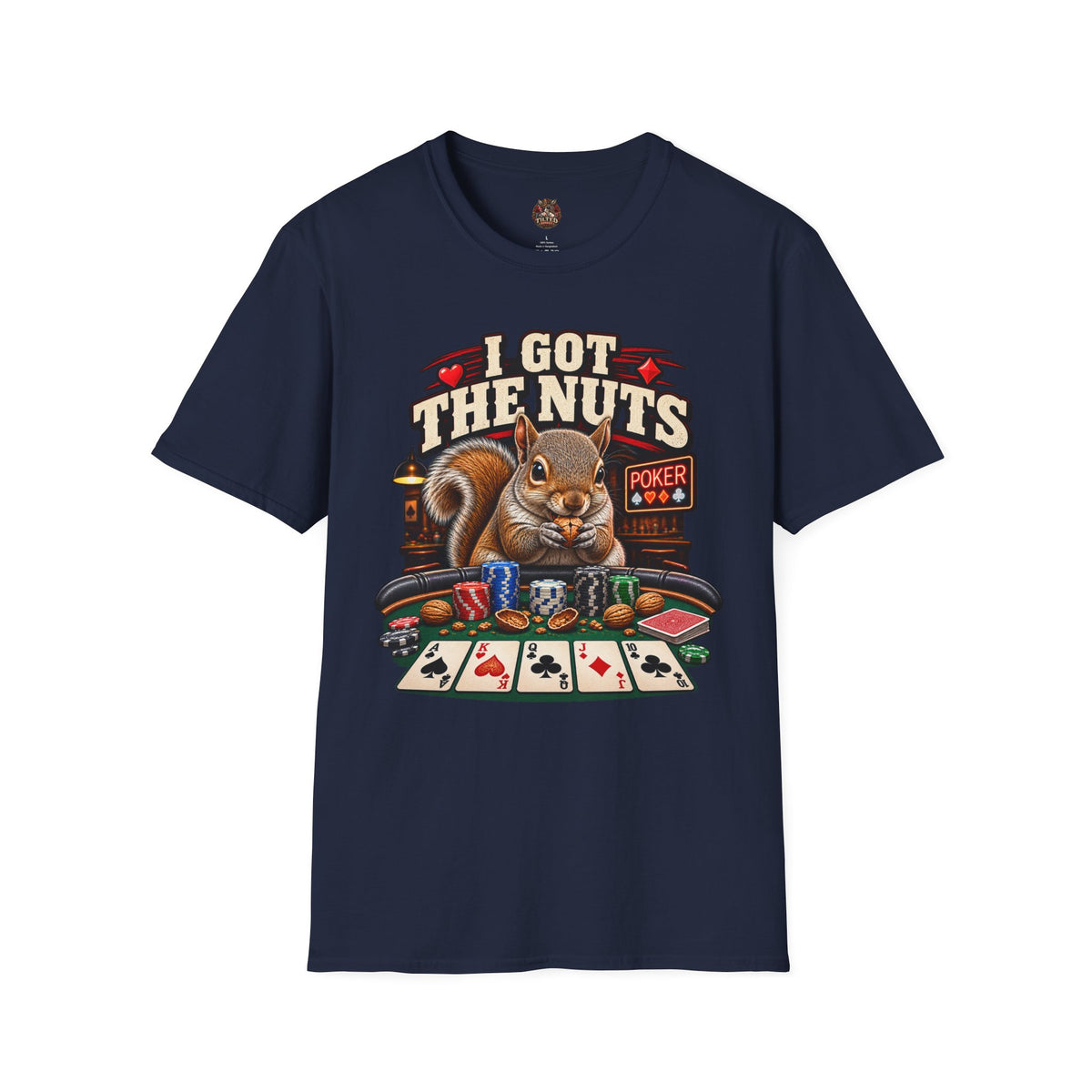 I Got The Nuts Poker T-Shirt