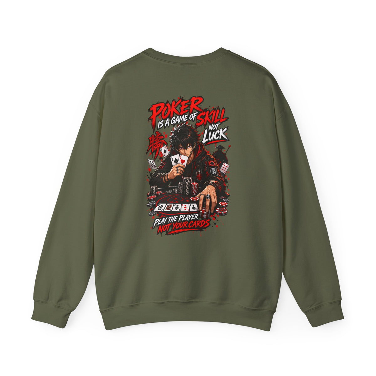 Poker Anime Crewneck Sweatshirt — "Play the Player, Not Your Cards" Graphic