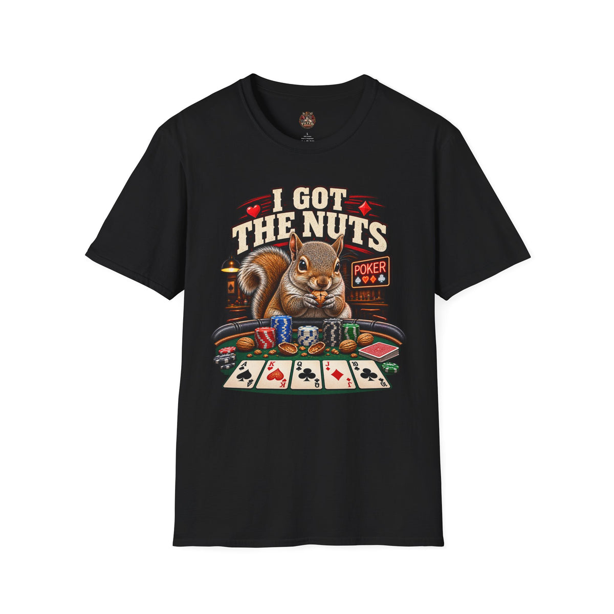 I Got The Nuts Poker T-Shirt