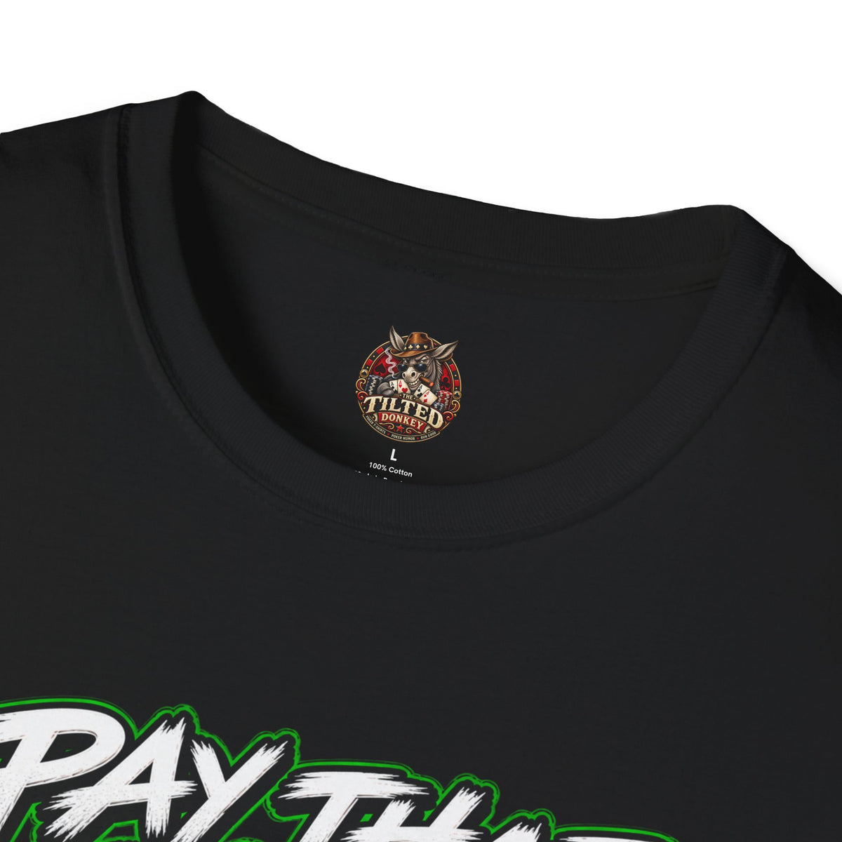 "Pay That Man" $$ T-Shirt