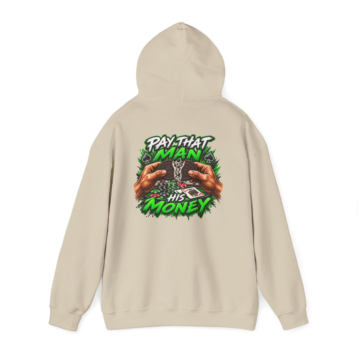 "Pay That Man" Hooded Sweatshirt