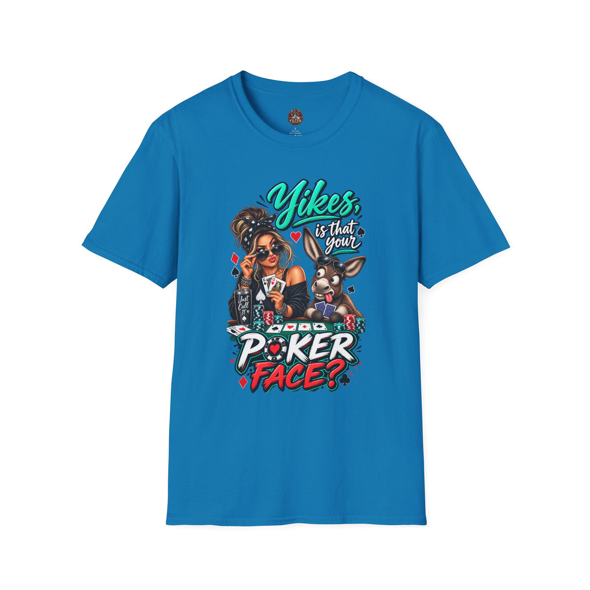 Poker T‑Shirt — "Yikes, Is That Your Poker Face?"