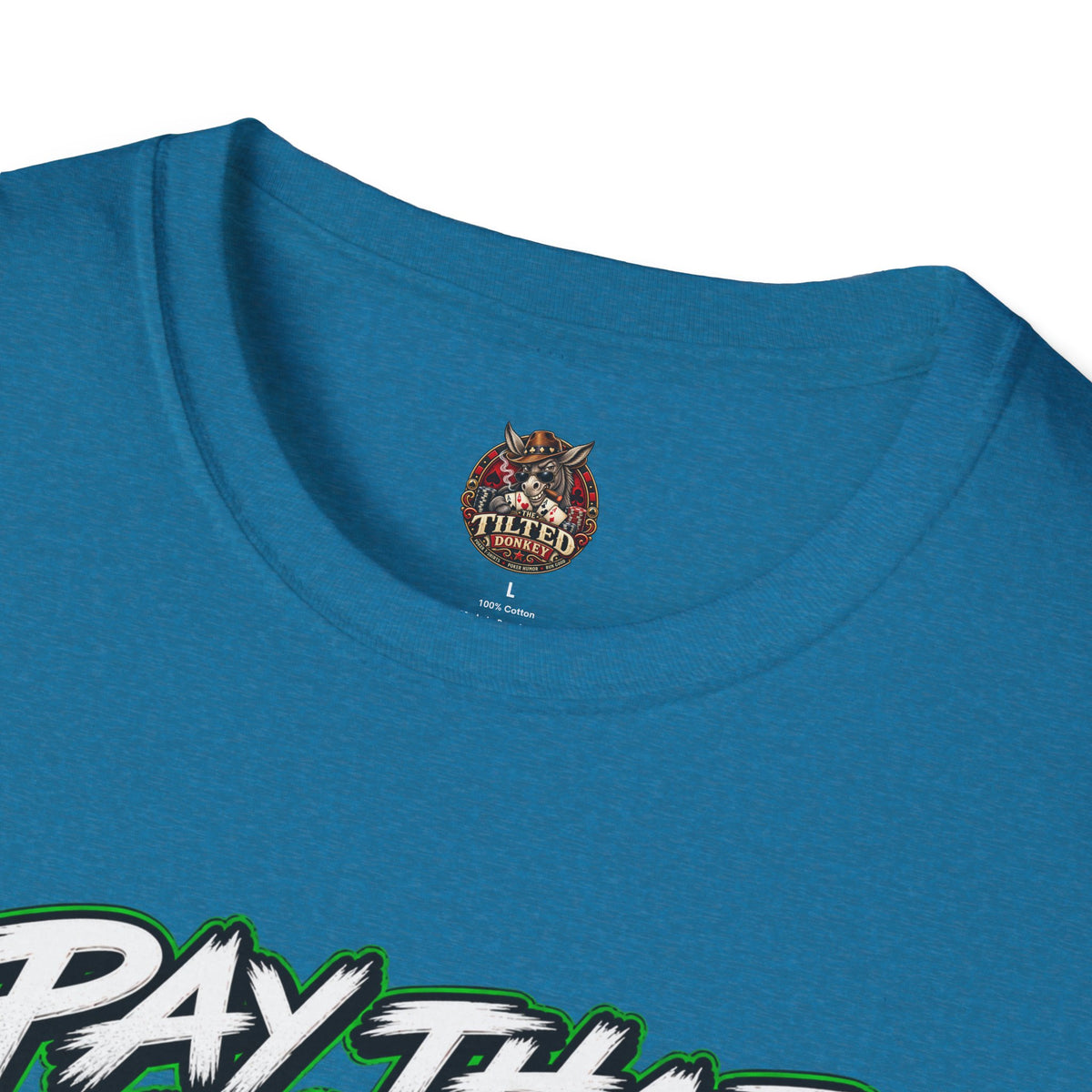 "Pay That Man" $$ T-Shirt