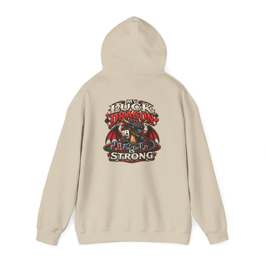 Dragon  Strength Hoodie — "My Luck Dragon Is Strong" Graphic POKER Pullover
