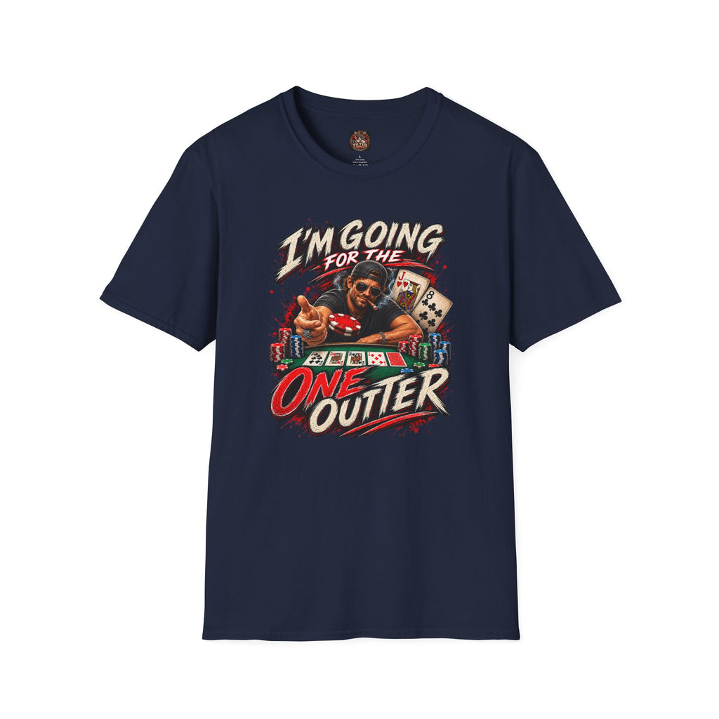 Poker Graphic T-Shirt — "I'm Going for the One Outer"