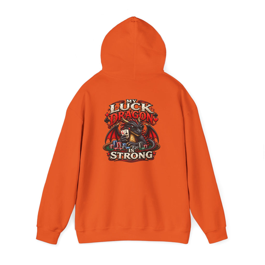 Dragon  Strength Hoodie — "My Luck Dragon Is Strong" Graphic POKER Pullover