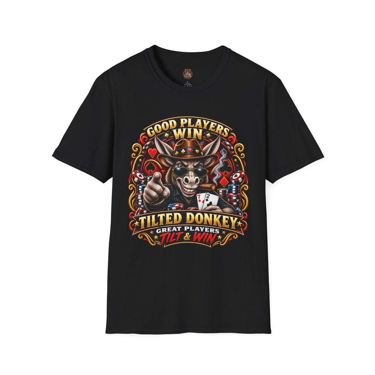 Good Players Win Donkey Poker T-Shirt - Tilted Donkey Poker Tee
