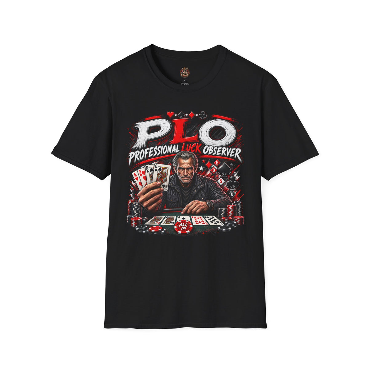 PLO "Professional Luck Observer" Poker T-Shirt