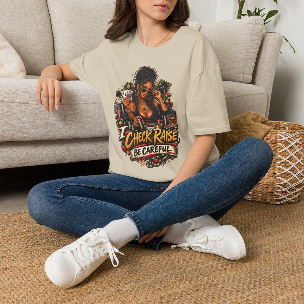 Poker Queen— "I Check Raise Be Careful" Graphic Tee