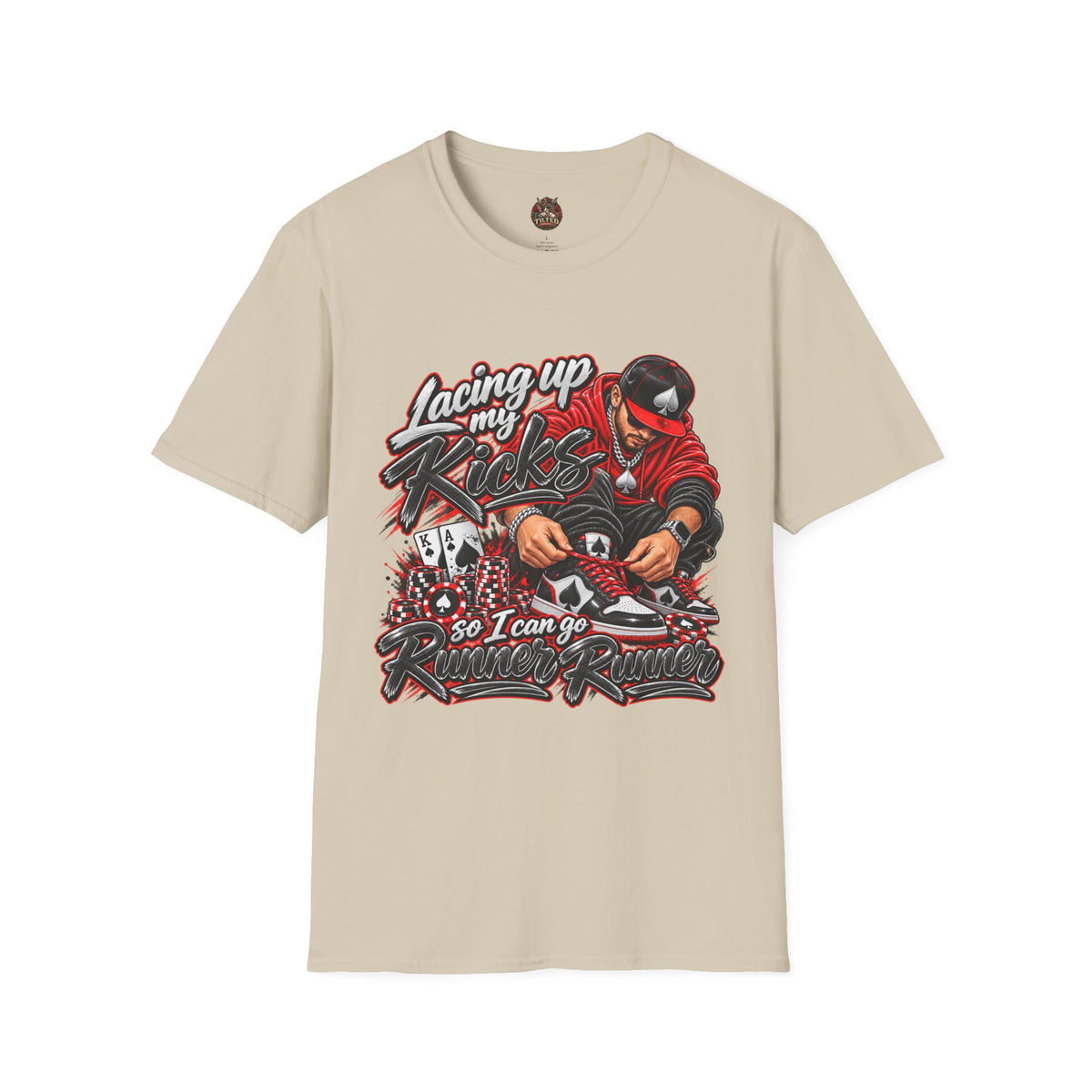 Lacing Up My Kicks Graphic T-Shirt — Sneakerhead/Poker Style Tee