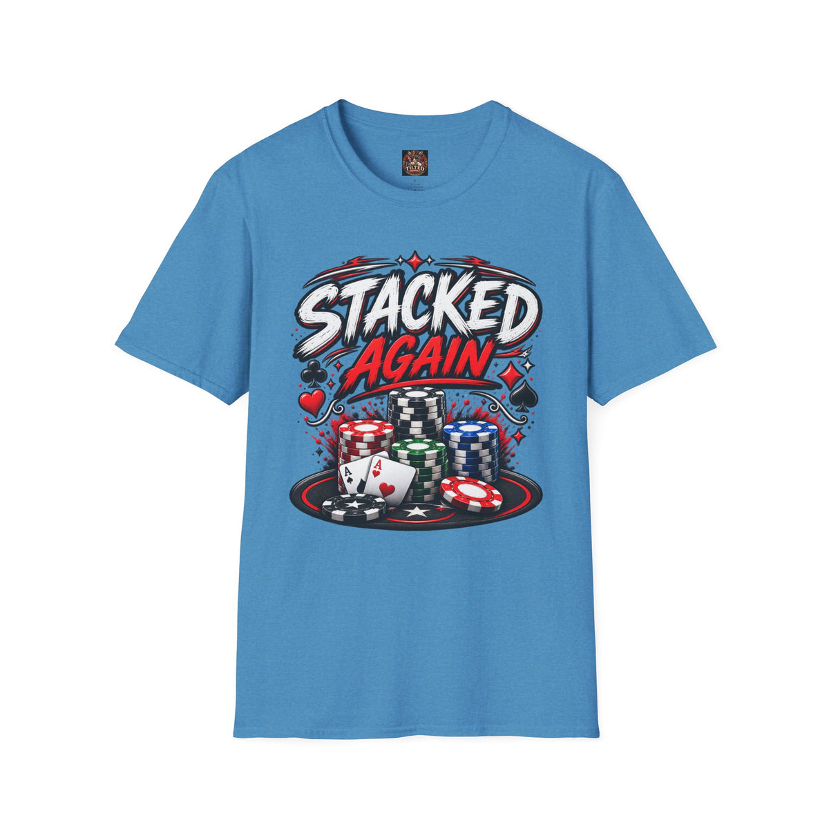 Poker "STACKED AGAIN" T-Shirt