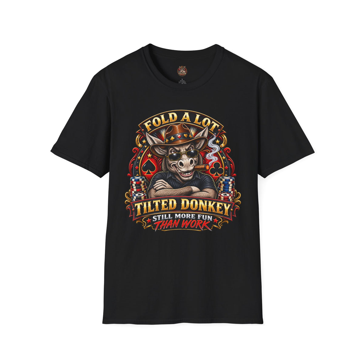 Fold A Lot Donkey Poker T-Shirt —Tilted Donkey