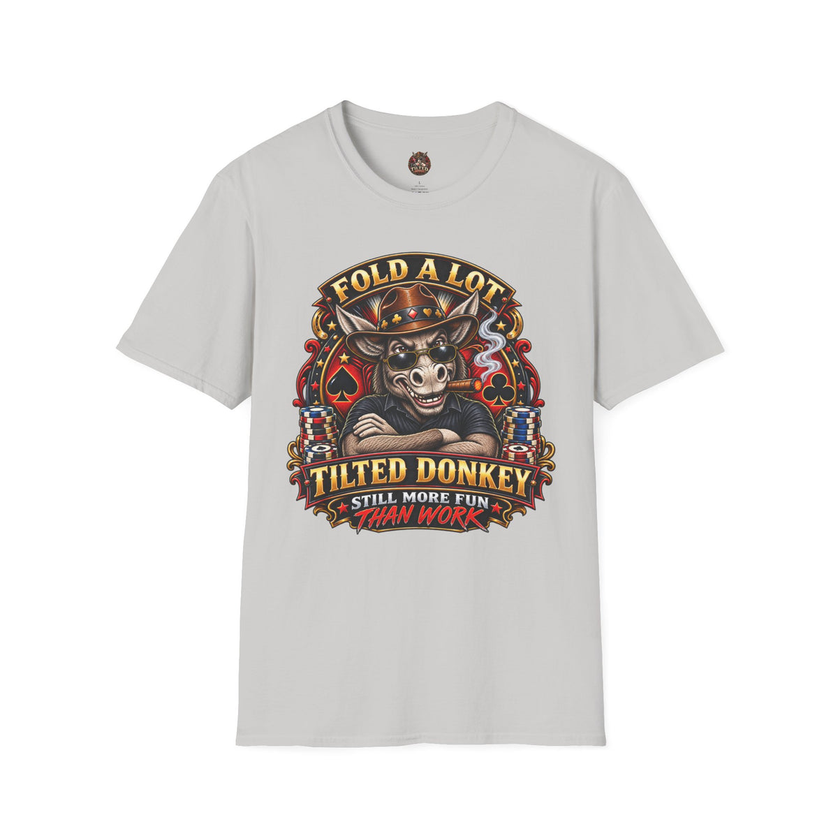 Fold A Lot Donkey Poker T-Shirt —Tilted Donkey