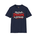 My Luck Dragon Is Strong T-Shirt