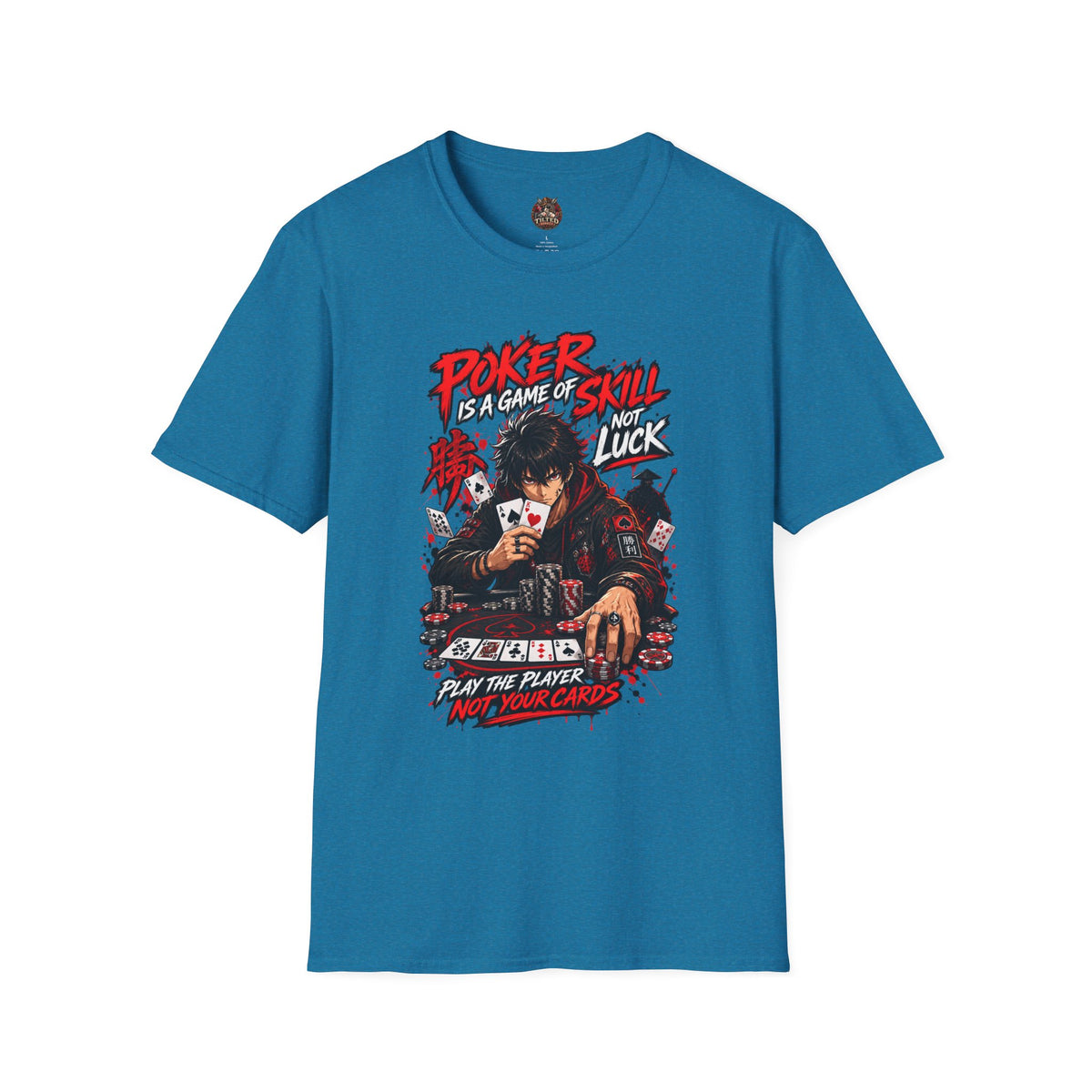 Anime Poker - Game of Skill T-Shirt