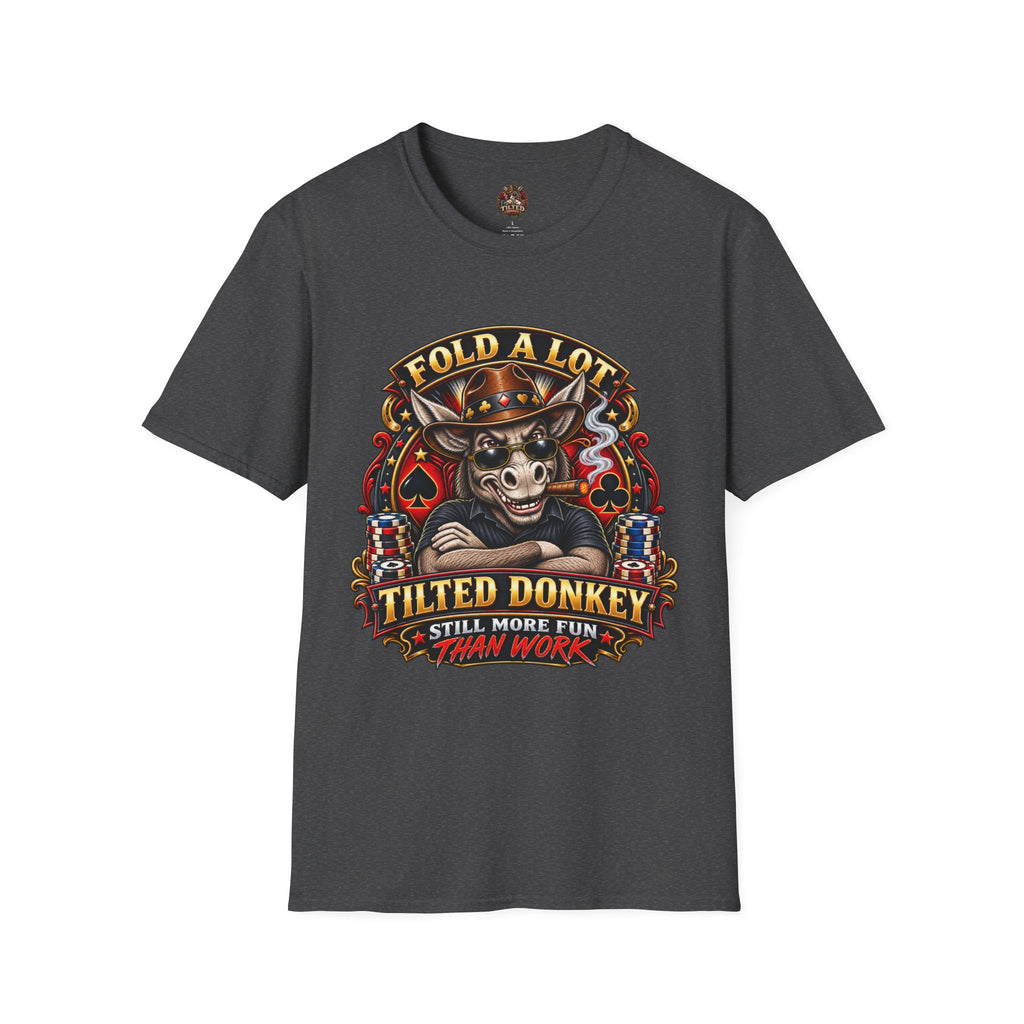 Tilted Donkey Poker T-Shirt — "Fold a Lot, Tilted Donkey" Graphic Tee