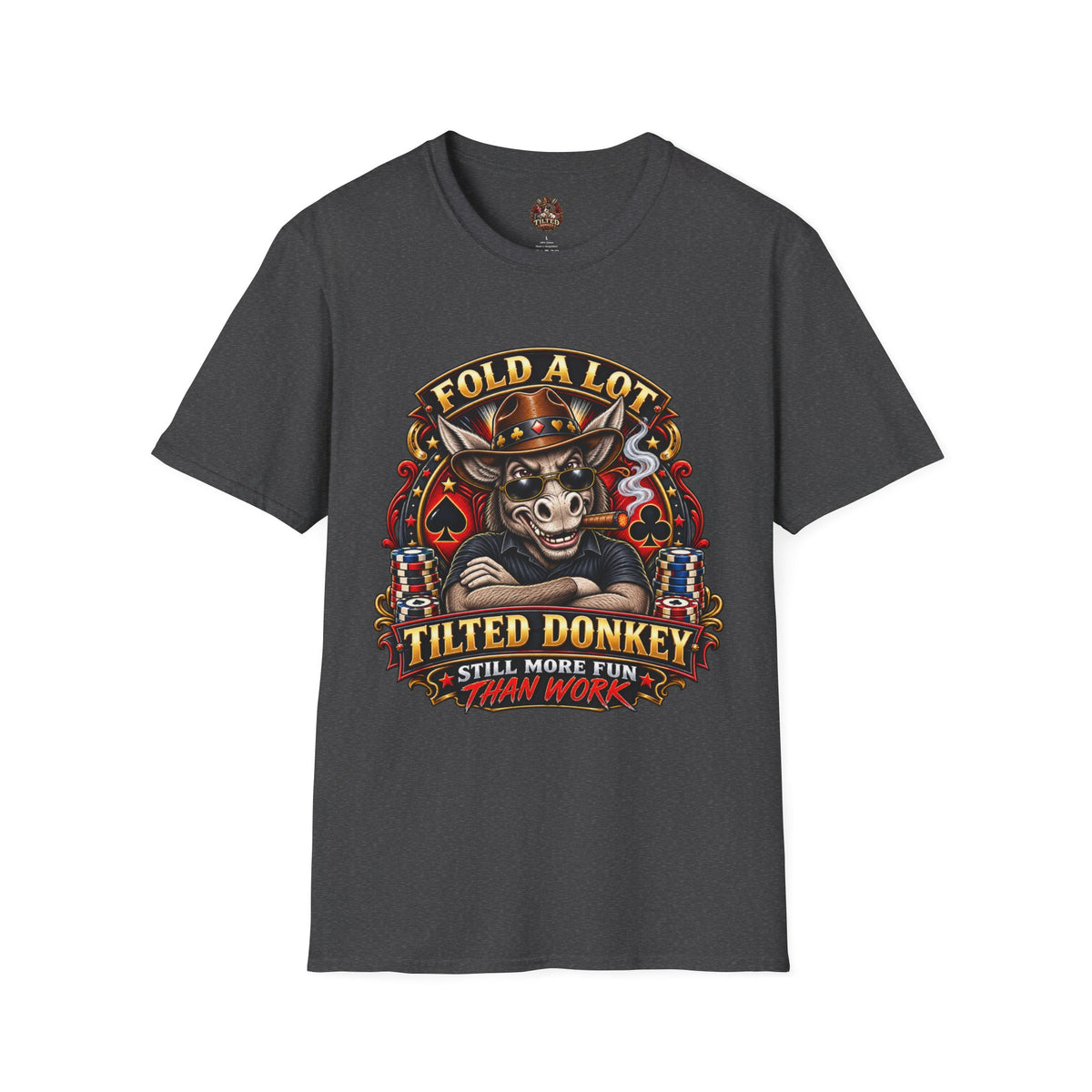 Tilted Donkey Poker T-Shirt — "Fold a Lot, Tilted Donkey" Graphic Tee