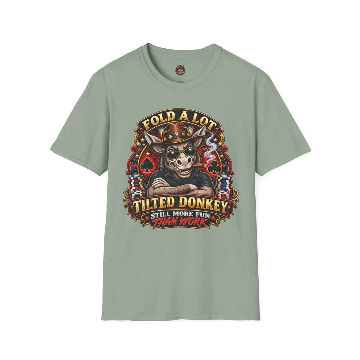 Fold A Lot Donkey Poker T-Shirt —Tilted Donkey