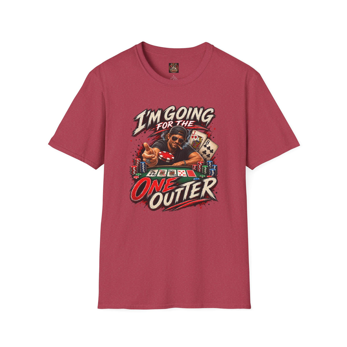 Poker Graphic T-Shirt — "I'm Going for the One Outer"