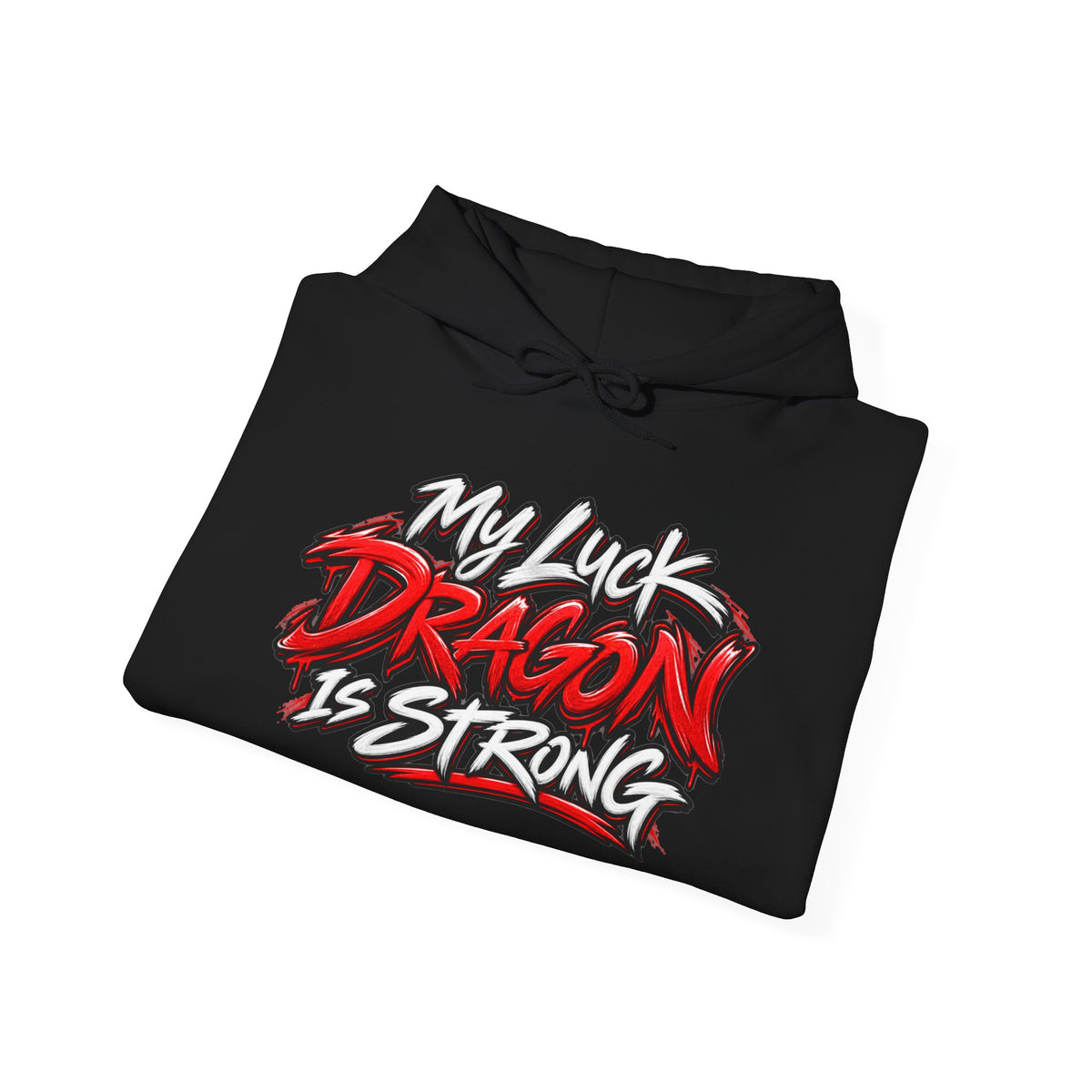 Dragon  Strength Hoodie — "My Luck Dragon Is Strong" Graphic POKER Pullover