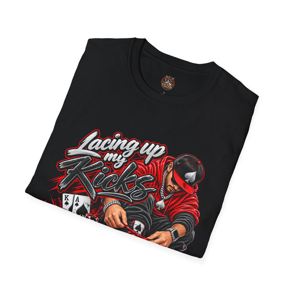 Lacing Up My Kicks Graphic T-Shirt — Sneakerhead/Poker Style Tee