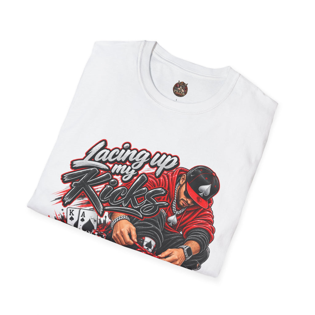 Lacing Up My Kicks Graphic T-Shirt — Sneakerhead/Poker Style Tee