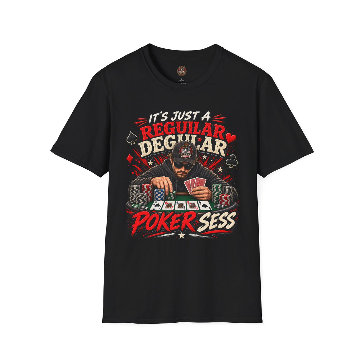 Poker T-Shirt — "It's Just a Regular Dealer" Graphic Tee