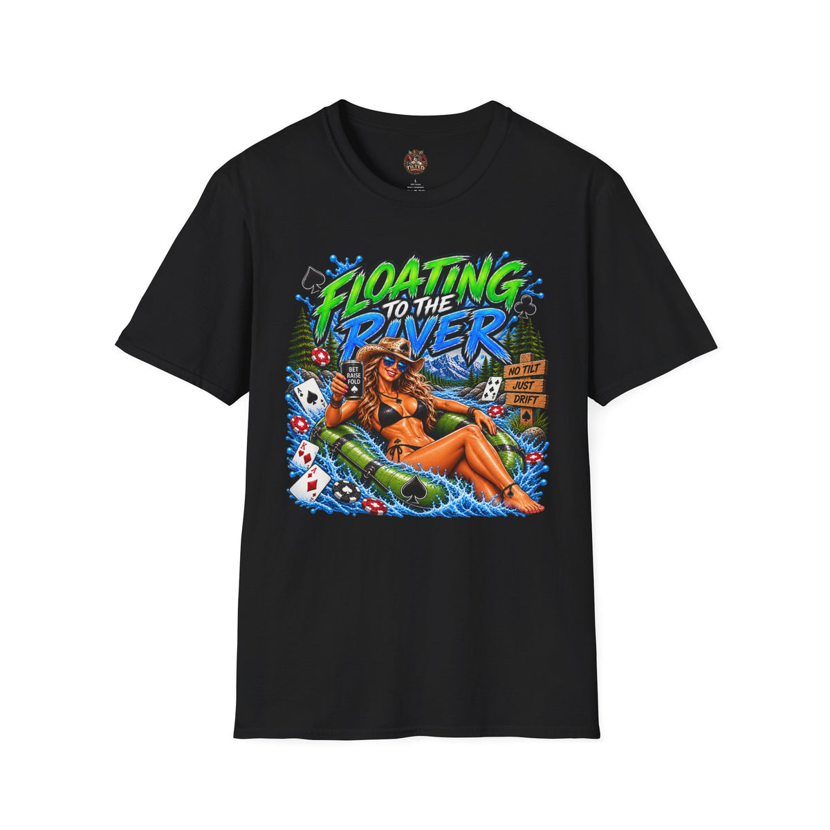 River Float T-Shirt — "Floating to the River"