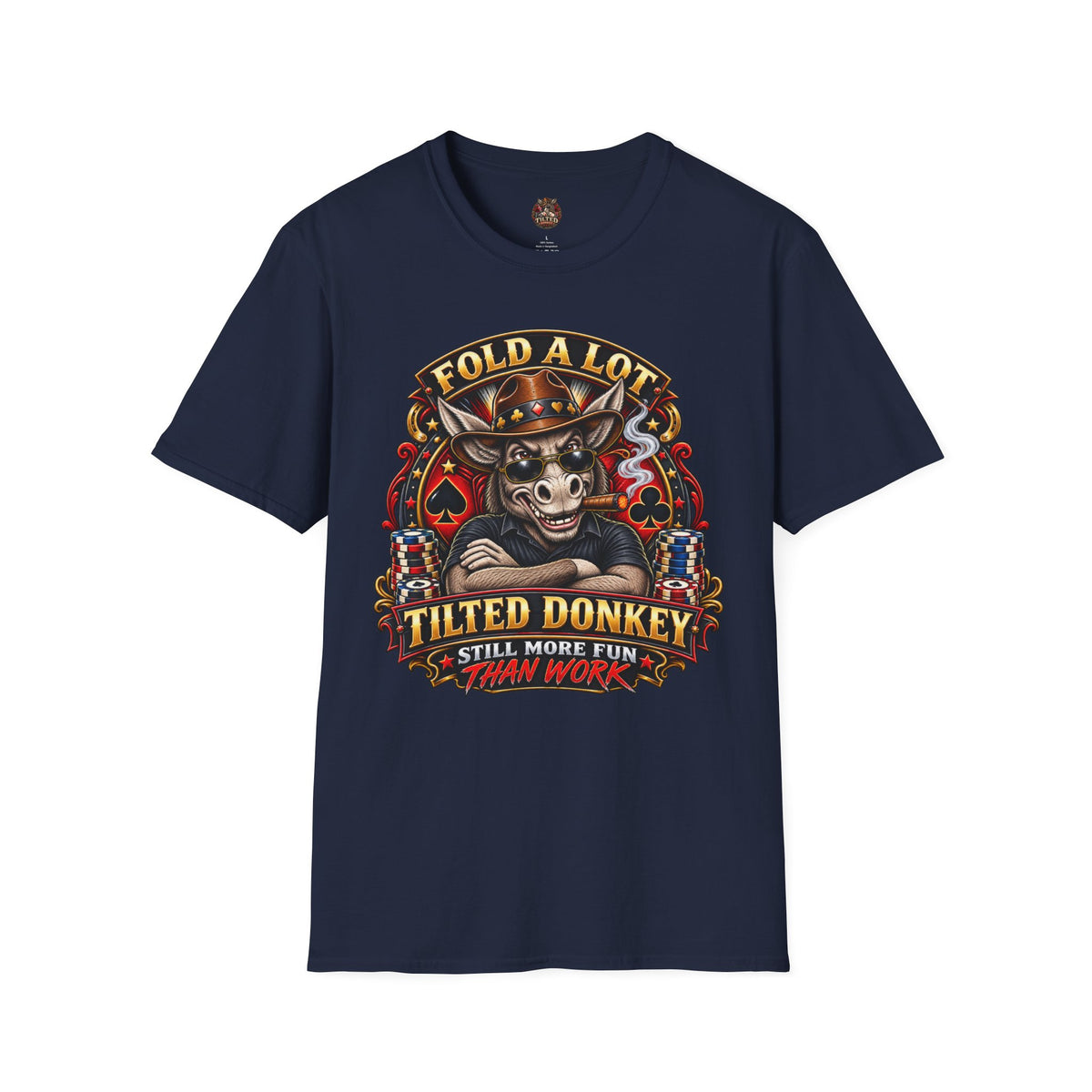 Fold A Lot Donkey Poker T-Shirt —Tilted Donkey