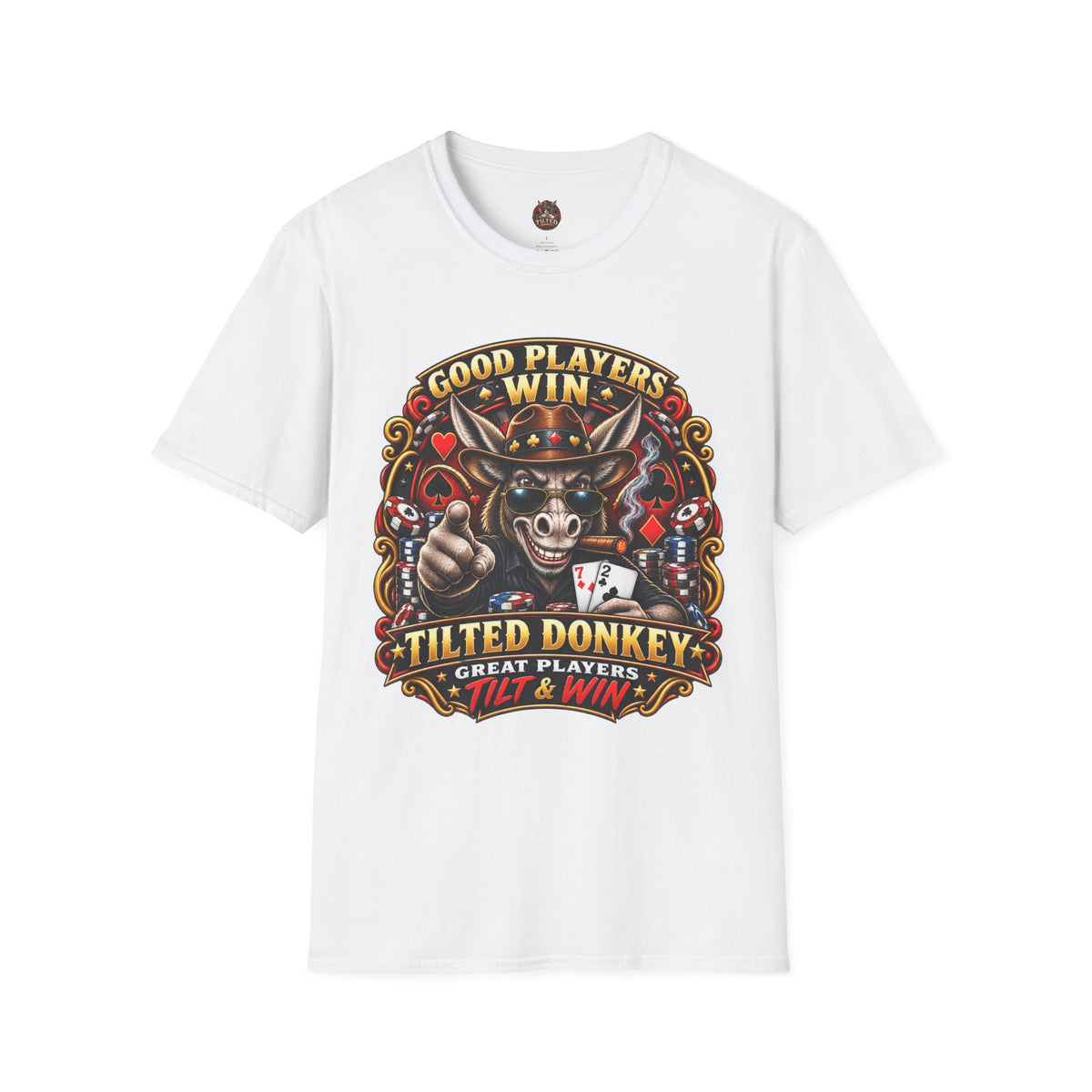 Good Players Win Donkey Poker T-Shirt - Tilted Donkey Poker Tee