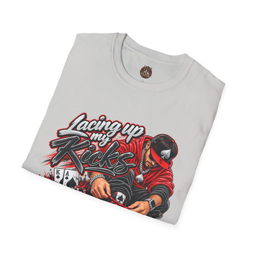 Lacing Up My Kicks Graphic T-Shirt — Sneakerhead/Poker Style Tee